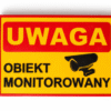 Tabliczka 3D Uwaga Obiekt Monitorowany 24 × 17 cm